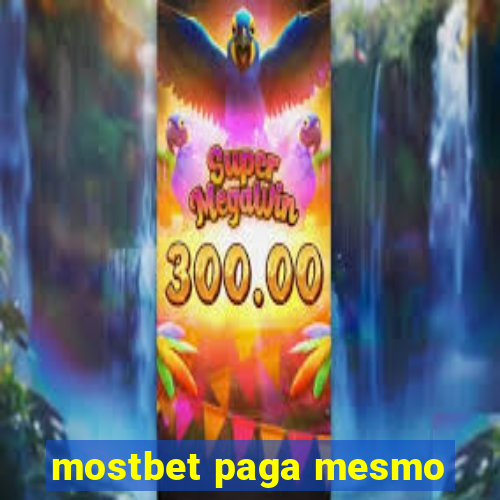 mostbet paga mesmo